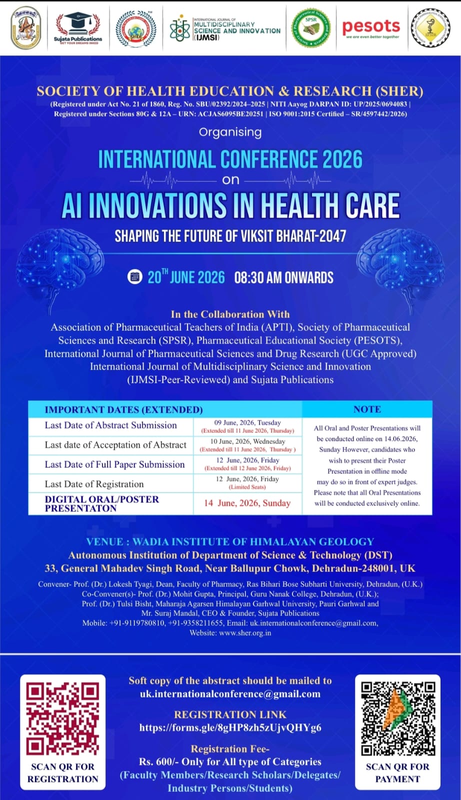 International Conference- 2026  On  “AI Innovations in Health Care: Shaping the future of Vikshit Bharat-2047”  June 20, 2026, Saturday at WADIA INSTITUTE OF HIMALAYAN GEOLOGY, Autonomous Institution of Department of Science & Technology (DST), Near Ballu